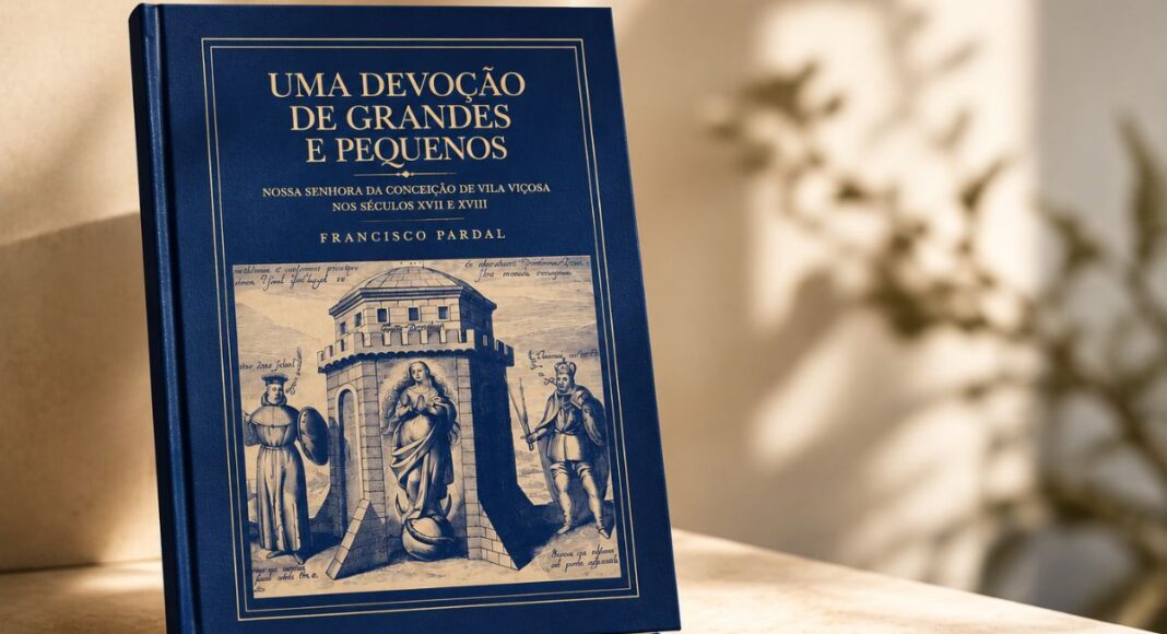 Livro sobre a devoção a N. S. da Conceição de Vila Viçosa é apresentado no Castelo a 21 de junho